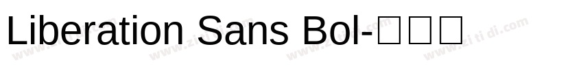 Liberation Sans Bol字体转换